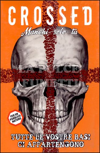 100% PANINI COMICS - CROSSED: MANCHI SOLO TU 3